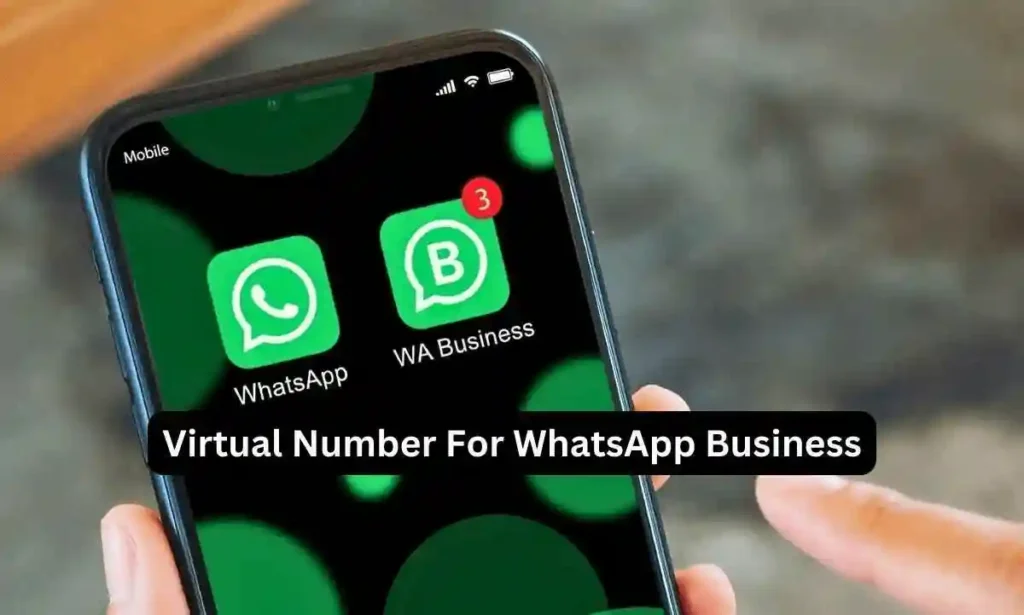 Unlock powerful customer engagement with a virtual number for WhatsApp Business Now!